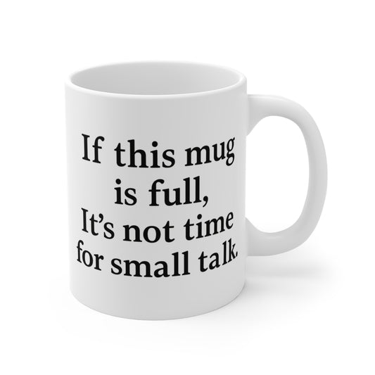Sarcastic Mug, Funny Coffee Cup, Humorous Tea Mug, Witty Drinkware, Gift for Introverts, Novelty Kitchen Decor