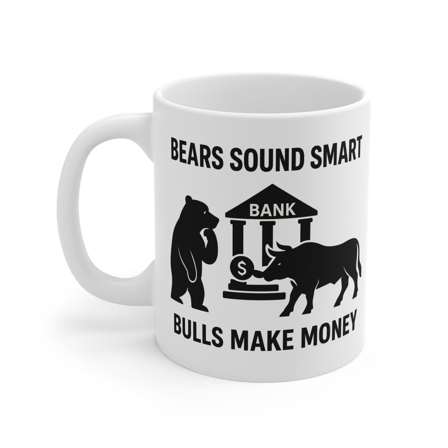 Bulls Make Money Coffee Mug - Funny Bear & Bull Wall Street Gift for Traders, Investors, and Finance Professionals
