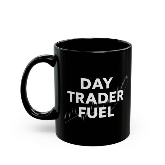 Day Trader Fuel Mug, Stock Market Coffee Cup, Funny Trader Gift, Finance Lover Drinkware, Wall Street Novelty Mug