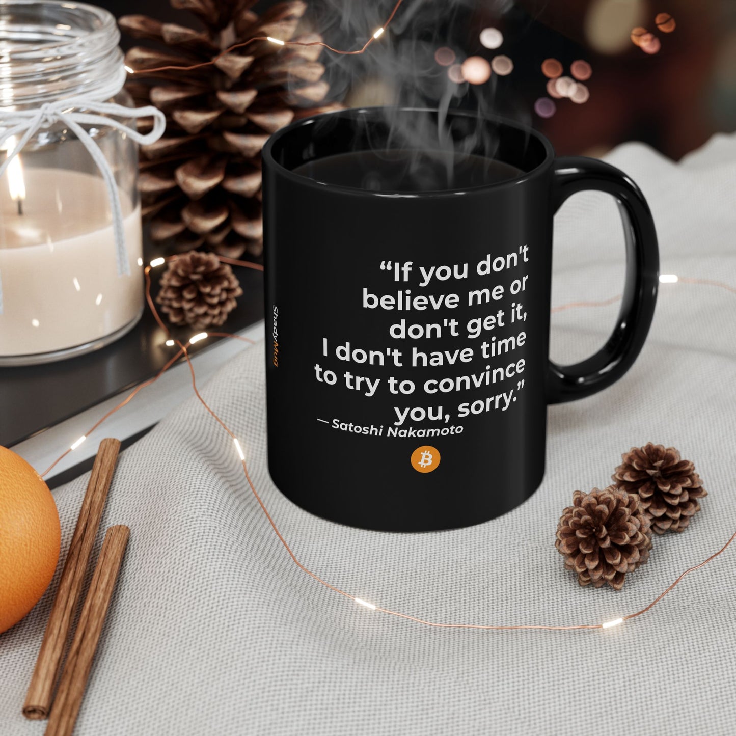 Bitcoin Mug | Satoshi Nakamoto Quote Coffee Cup | Crypto Gift, Blockchain Investor, HODL Trader Mug