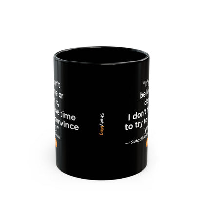 Bitcoin Mug | Satoshi Nakamoto Quote Coffee Cup | Crypto Gift, Blockchain Investor, HODL Trader Mug