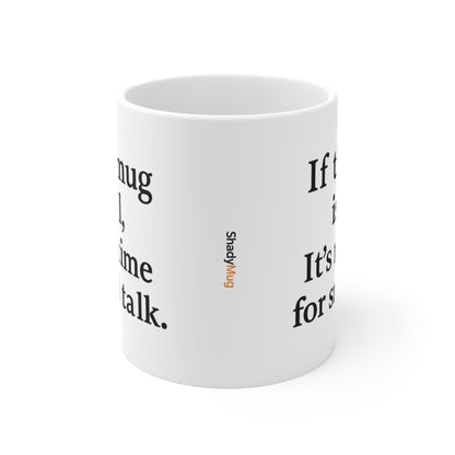 Sarcastic Mug, Funny Coffee Cup, Humorous Tea Mug, Witty Drinkware, Gift for Introverts, Novelty Kitchen Decor