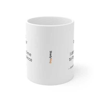 Bitcoin Mug | Satoshi Nakamoto Quote Coffee Cup | Crypto Gift, Blockchain Investor, HODL Trader Mug